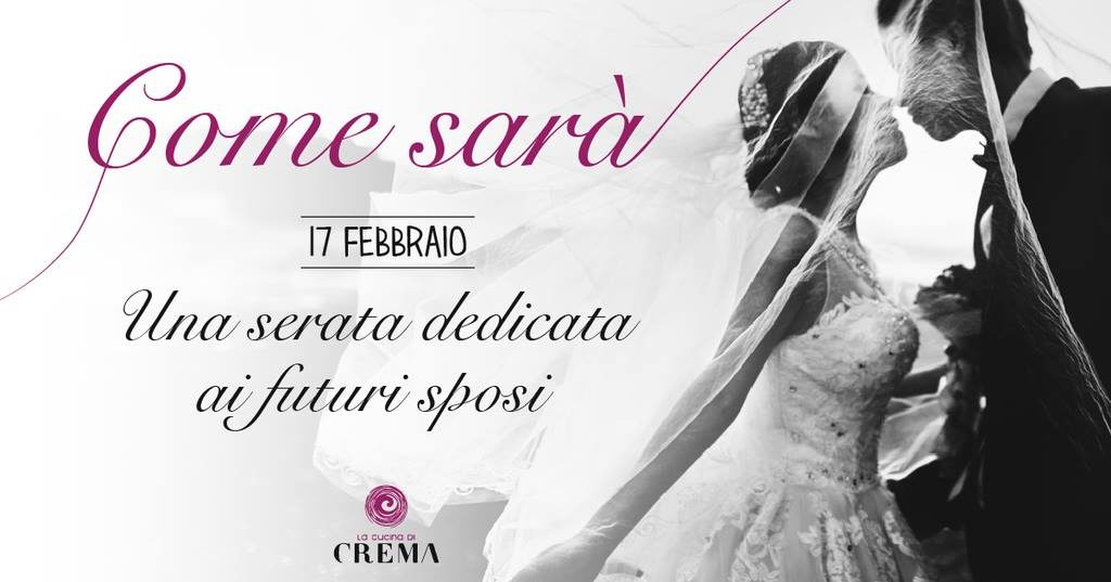 Come Sarà 2018 - La Cucina di Crema GIavera del Montello - Sfilata abiti da sposa 2018